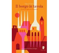 Il borgo in tavola - Falcone Giuseppe, Corvo Giuseppe