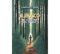 Il bosco ai confini del mondo