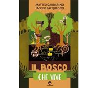 Il bosco che vive