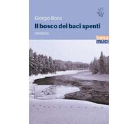 Il bosco dei baci spenti