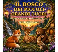 Il bosco dei piccoli grandi cuori