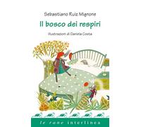 Il bosco dei respiri