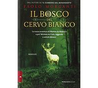 Il bosco del cervo bianco