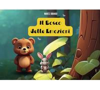 Il Bosco delle Emozioni: Conosciamo le Emozioni e Diventiamo Amici