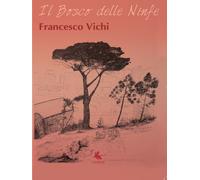 Il bosco delle ninfe di Aa.vv., 2016, Libellula Edizioni