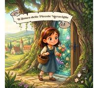 Il Bosco delle Piccole Meraviglie