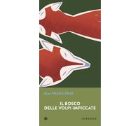 Il bosco delle volpi impiccate - Paasilinna Arto