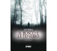 Il bosco e le tenebre