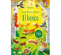 Il bosco. Ediz. a colori