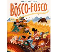 Il bosco fosco. Ediz. a colori