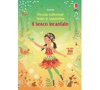 Il bosco incantato. Ediz. a colori