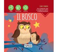 Il bosco. Libri sonori. Ediz. a colori