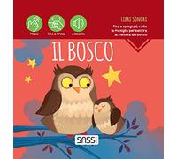 Il bosco. Libri sonori. Ediz. a colori