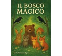 Il bosco magico