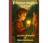 Il bosco magico del Golf Asiago