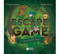 Il bosco misterioso. Escape game