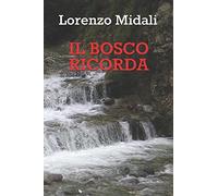 Il bosco ricorda