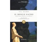 Il bosco sacro. Saggi sulla poesia e sulla critica