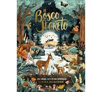 Il bosco segreto. Ediz. a colori