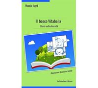 Il bosco Vitabella: Storia sulla diversità