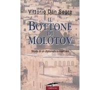 Il bottone di Molotov. Storia di un diplomatico mancato