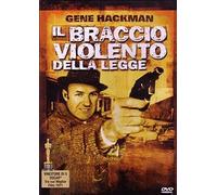 il braccio violento della legge