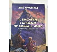 IL BRACCONIERE E LA RAGAZZA CHE SUONAVA IL VIOLINO