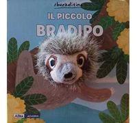 Il bradipo. Ediz. a colori