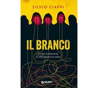 Il branco. Storie di giovani, di violenza e di noia [Paperback] [Feb 19, 2025] C