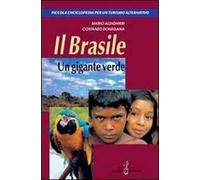 Il Brasile. Un gigante verde