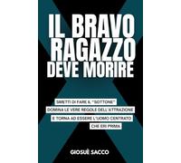 Il Bravo Ragazzo Deve Morire