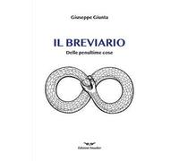 Il breviario. Delle penultime cose