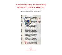Il breviario-messale di Salerno del Museo Leone di Vercelli