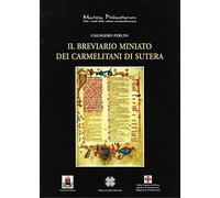 Il Breviario Miniato dei Carmelitani di Sutera