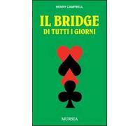Il bridge di tutti i giorni
