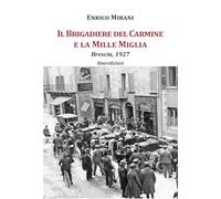Il Brigadiere del Carmine e la Mille Miglia