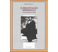Il brigantaggio meridionale. Cronaca inedita dell'Unità d'Italia