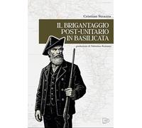 Il brigantaggio post-unitario in Basilicata