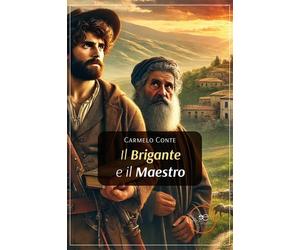 Il brigante e il maestro [Paperback] [Dec 13, 2024] Conte, Carmelo
