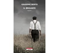 Il brigante [Paperback] [Dec 06, 2022] Berto, Giuseppe