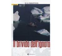 Il brivido dell'ignoto
