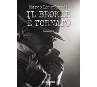 Il Broker è tornato!