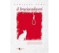 Il bruciacadaveri. Nuova ediz.