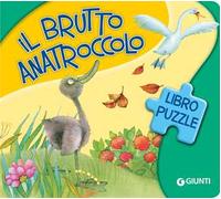 Il brutto anatroccolo. Ediz. a colori