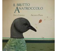 Il brutto anatroccolo. Ediz. CAA