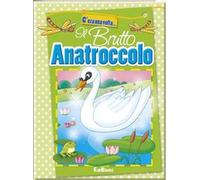 Il brutto anatroccolo. Ediz. illustrata