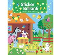 Il brutto anatroccolo. Sticker brillanti. Ediz. a colori