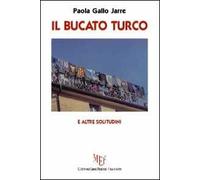 Il bucato turco e altre solitudini