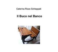 Il buco nel banco