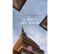 Il buco nel cielo